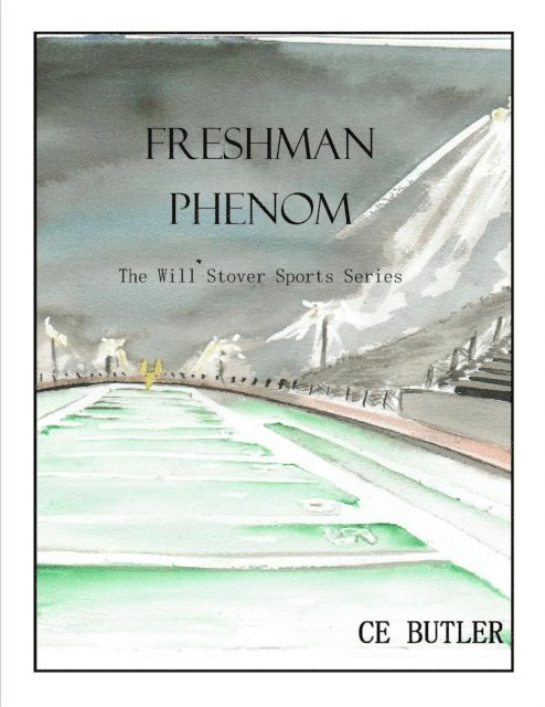 Freshman Phenom: The Will Stover Sports Series 1