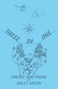 Kelly Green - Three In One, Häftad