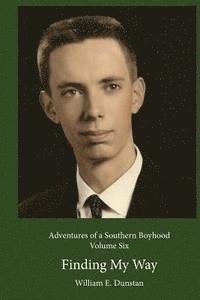 bokomslag Finding My Way: (Adventures of a Southern Boyhood, Volume 6)