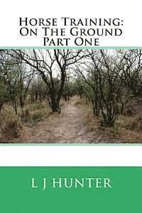 bokomslag Horse Training: On The Ground Part One