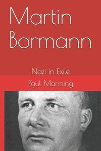bokomslag Martin Bormann