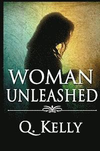 bokomslag Woman Unleashed