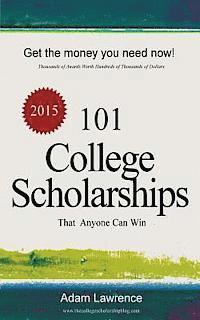bokomslag 101 College Scholarships: That Anyone Can Win