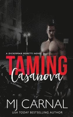 Taming Casanova 1