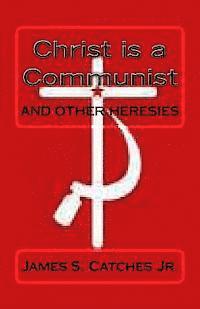 bokomslag Christ is a Communist