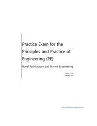 bokomslag Practice Exam for the Principle and Practice of Engineering (PE) - Naval Architecture