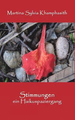 Stimmungen: Ein Haiku-Spaziergang 1