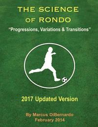 bokomslag The Science of Rondo: 'Progressions, Variations & Transitions'