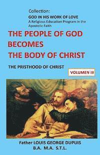 The People of God Becomes The Body of Christ 1