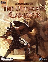 bokomslag The Ultimate Gladiator