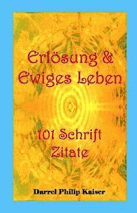 bokomslag Erlösung & Ewiges Leben 101 Schrift Zitate