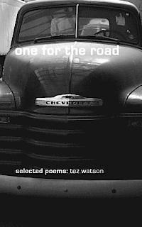 bokomslag one for the road: selected poems