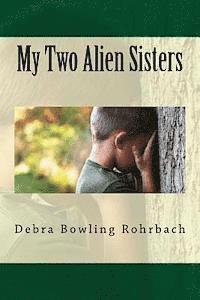 bokomslag My Two Alien Sisters