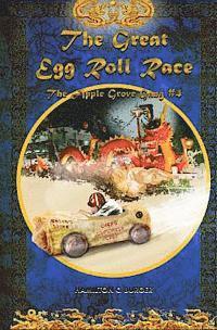 bokomslag THE GREAT EGG ROLL RACE (The Apple Grove Gang #4)
