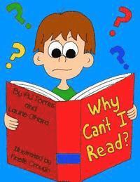 bokomslag Why Can't I Read?: A children's book on dyslexia