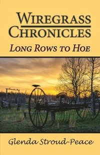 bokomslag Wiregrass Chronicles