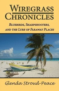 bokomslag Wiregrass Chronicles