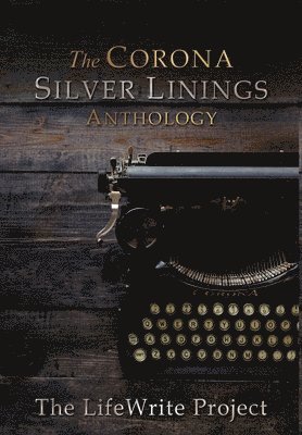 The Corona Silver Linings Anthology