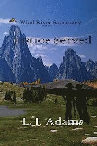 bokomslag Wind River Sanctuary: Book 2: Justice Served