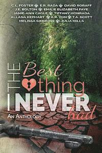 E. R. Rada, David Roraff - The Best Thing I Never Had, Häftad