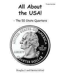 bokomslag All About the USA! The 50 State Quarter Trade Version