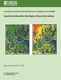 bokomslag Liquefaction Hazard for the Region of Evansville, Indiana