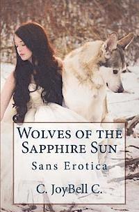 bokomslag Wolves of the Sapphire Sun: Sans Erotica