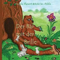 Angela Planert - Der Baer mit der Brille, Häftad. Tillgänglighet: Lägg i varukorg