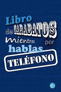 bokomslag Libro de garabatos mientras hablas por teléfono