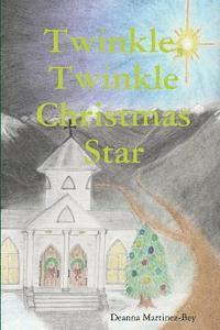 Twinkle, Twinkle Christmas Star 1