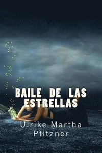 bokomslag Baile de las estrellas