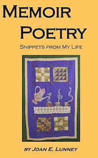 Memoir Poetry: Snippets from My Life 1