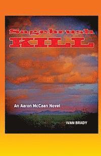 bokomslag Sagebrush Kill: An Aaron McCaan Novel