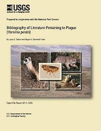 bokomslag Bibliography of Literature Pertaining to Plague (Yersinia pestis)