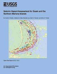 bokomslag Seismic Hazard Assessment for Guam and the Northern Mariana Islands