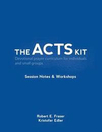 bokomslag The ACTS Kit: Session Notes & Workshops