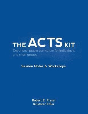 bokomslag The ACTS Kit: Session Notes & Workshops