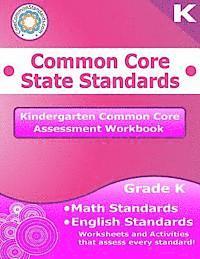 bokomslag Kindergarten Common Core Assessment Workbook: Common Core State Standards