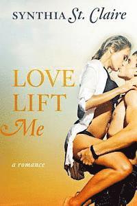 bokomslag Love Lift Me