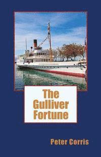 bokomslag The Gulliver Fortune