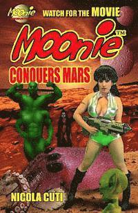 bokomslag Moonie Conquers Mars