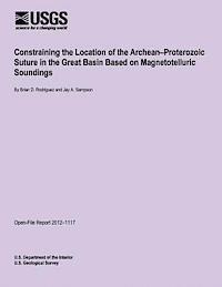 bokomslag Constraining the Location of the Archean?Proterozoic Suture in the Great Basin Based on Magnetotelluric Soundings