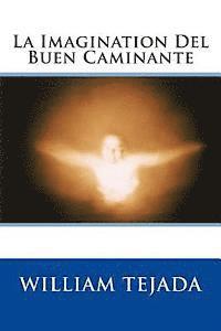 La Imagination Del Buen Caminante 1