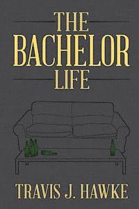 The Bachelor Life 1