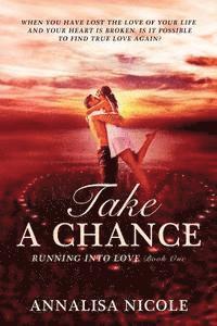 Take A Chance 1