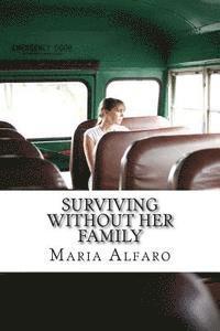 Surviving Without Her Family 1