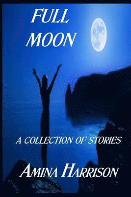 Amina Harrison - Full Moon, Häftad