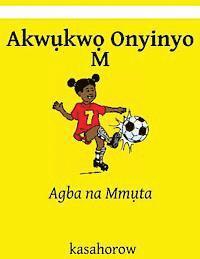 bokomslag Akwukwo Onyinyo M: Agba na Mmuta
