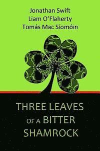 bokomslag Three Leaves of a Bitter Shamrock