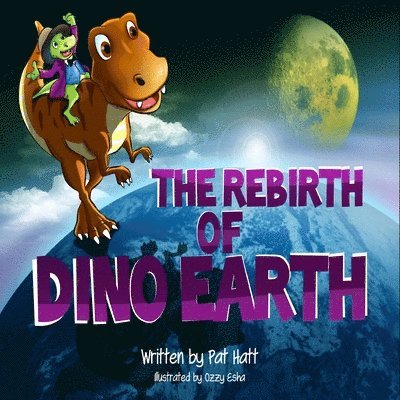 Pat Hatt - Rebirth of Dino Earth, Häftad
